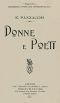 [Gutenberg 45595] • Donne e poeti